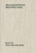 Melanchthon / Mundhenk |  Melanchthons Briefwechsel / Band T 11: Texte 2866-3126 (1542) | eBook | Sack Fachmedien