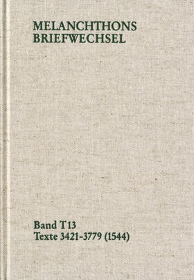 Melanchthon / Mundhenk | Melanchthons Briefwechsel / Band T 13: Texte 3421-3779 (1544) | E-Book | sack.de