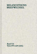 Melanchthon / Mundhenk / Scheible |  Melanchthons Briefwechsel / Textedition. Band T 21: Texte 5970-6291 (1551) | eBook | Sack Fachmedien