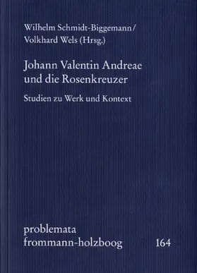 Schmidt-Biggemann / Wels |  Johann Valentin Andreae und die Rosenkreuzer | eBook | Sack Fachmedien