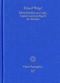 Weigel / Schmidt-Biggemann |  Erhard Weigel: Werke VII: Kleine Schriften zur Logik, Logistik und zum Begriff der Mathesis | eBook | Sack Fachmedien