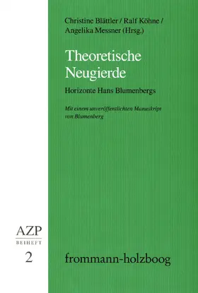 Blättler / Köhne / Messner |  Theoretische Neugierde. Horizonte Hans Blumenbergs | eBook | Sack Fachmedien