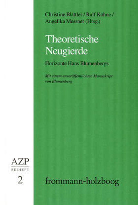 Blättler / Köhne / Messner | Theoretische Neugierde. Horizonte Hans Blumenbergs | E-Book | sack.de