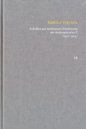 Steiner / Clement |  Rudolf Steiner: Schriften. Kritische Ausgabe / Band 14: Schriften zur meditativen Erarbeitung der Anthroposophie II (1922-1925) | eBook | Sack Fachmedien