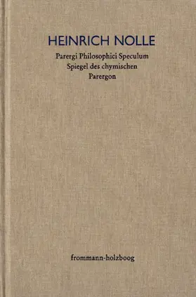 Nolle / Brandl / Eickmeyer | Parergi Philosophici Speculum. Spiegel des chymischen Parergon (1623) | E-Book | sack.de