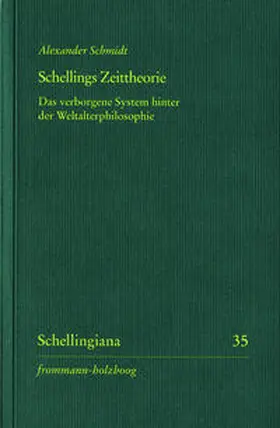 Schmidt / E. Ehrhardt / Hennigfeld | Schellings Zeittheorie | E-Book | sack.de