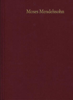 Engel / Mendelssohn / Brocke | Moses Mendelssohn: Gesammelte Schriften. Jubiläumsausgabe / Band 3,1: Schriften zur Philosophie und Ästhetik III,1 | E-Book | sack.de