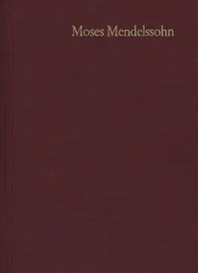 Engel / Mendelssohn / Brocke |  Moses Mendelssohn: Gesammelte Schriften. Jubiläumsausgabe / Band 16: Hebräische Schriften II,3 | eBook | Sack Fachmedien