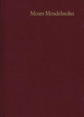 Mendelssohn / Brocke / Krochmalnik | Moses Mendelssohn: Gesammelte Schriften. Jubiläumsausgabe / Band 21,1-2: Nachträge | E-Book | sack.de