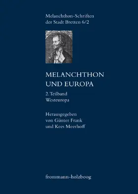Frank / Selderhuis |  Melanchthon und Europa | eBook | Sack Fachmedien
