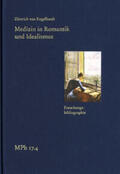 Engelhardt / Bormuth / Maio |  Medizin in Romantik und Idealismus. Band 4: Forschungsbibliographie | eBook | Sack Fachmedien