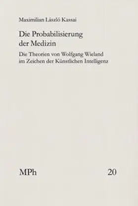 Kassai / Tsouyopoulos | Die Probabilisierung der Medizin | E-Book | www.sack.de