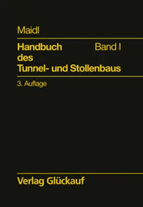 Maidl |  Handbuch des Tunnel- und Stollenbaus | Buch |  Sack Fachmedien