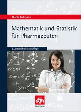 Bultmann |  Mathematik und Statistik für Pharmazeuten | Buch |  Sack Fachmedien