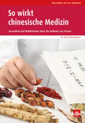 Englert |  So wirkt chinesische Medizin | Buch |  Sack Fachmedien