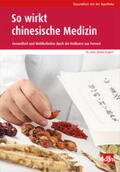 Englert |  So wirkt chinesische Medizin | Buch |  Sack Fachmedien