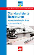 Pharmazeutisches Laboratorium des DAC / NRF |  Standardisierte Rezepturen | Buch |  Sack Fachmedien