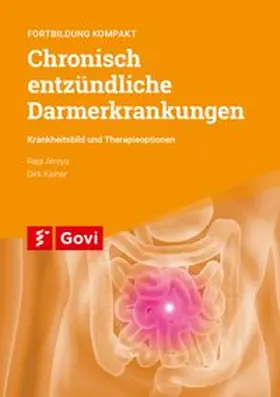 Atreya / Keiner |  Chronisch entzündliche Darmerkrankungen - Krankheitsbild und Therapieoptionen | Buch |  Sack Fachmedien
