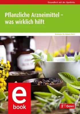 Fürst | Pflanzliche Arzneimittel – was wirklich hilft | E-Book | www.sack.de