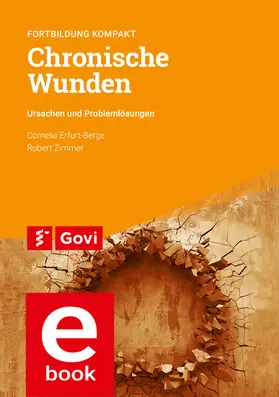 Erfurt-Berge / Zimmer |  Chronische Wunden | eBook | Sack Fachmedien