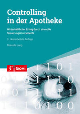 Jung | Controlling in der Apotheke | Buch | 978-3-7741-1420-3 | sack.de