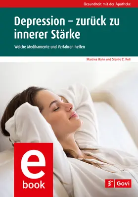 Hahn / Roll |  Depression - zurück zu innerer Stärke | eBook | Sack Fachmedien