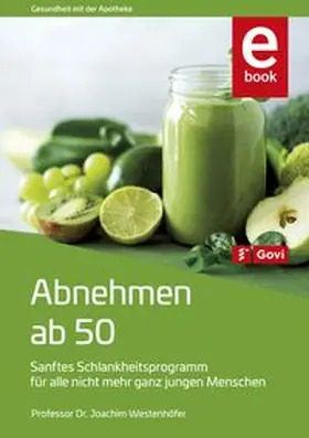 Westenhöfer |  Abnehmen ab 50 | eBook | Sack Fachmedien