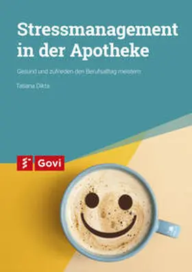Dikta |  Stressmanagement in der Apotheke | Buch |  Sack Fachmedien