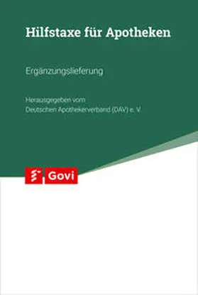 Deutscher Apothekerverband e. V. (DAV) |  Hilfstaxe für Apotheken 38. Ergänzungslieferung | Loseblattwerk |  Sack Fachmedien