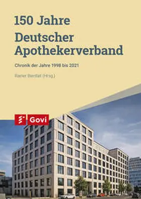 Bienfait |  150 Jahre Deutscher Apothekerverband | Buch |  Sack Fachmedien