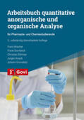 Bracher / Dombeck / Ettmayr |  Arbeitsbuch quantitative anorganische und organische Analyse | Buch |  Sack Fachmedien