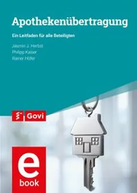 Herbst / Kaiser / Höfer |  Apothekenübertragung | eBook | Sack Fachmedien