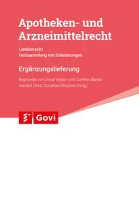 Diers / Nitzsche / Wilson |  Apotheken- und Arzneimittelrecht - Landesrecht Niedersachsen 102. Ergänzungslieferung | Loseblattwerk |  Sack Fachmedien