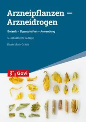 Mack-Gräsle |  Arzneipflanzen - Arzneidrogen | Buch |  Sack Fachmedien