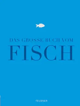  Das große Buch vom Fisch | Buch |  Sack Fachmedien