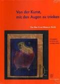 Spies / Wilhelm / Blöcker |  Von der Kunst, mit den Augen zu trinken | Buch |  Sack Fachmedien