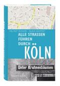 Signon / Schmidt |  Alle Straßen führen durch Köln | Buch |  Sack Fachmedien