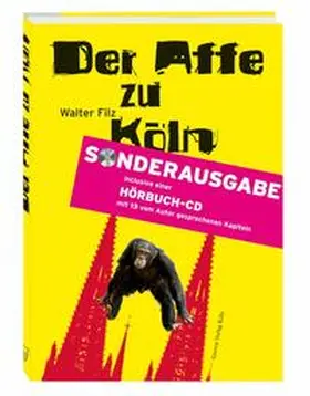 Filz |  Der Affe zu Köln oder: Petermanns Rache | Buch |  Sack Fachmedien