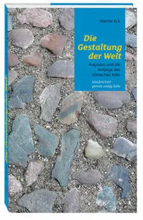 Eck |  Die Gestaltung der Welt | Buch |  Sack Fachmedien