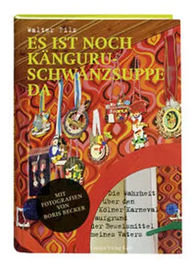 Filz |  Es ist noch Känguruschwanzsuppe da | Buch |  Sack Fachmedien