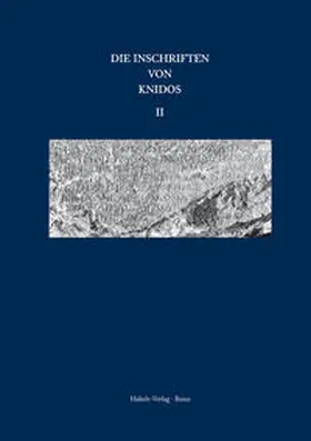 Blümel |  Inschriften griechischer Städte aus Kleinasien, Band 42: Die Inschriften von Knidos | Buch |  Sack Fachmedien
