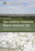Maurer |  Das nördliche Hessische Ried in römischer Zeit | Buch |  Sack Fachmedien