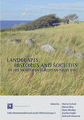 Furholt / Hinz / Mischka |  Landscapes, Histories and Societies in the Northern European Neolithic | Buch |  Sack Fachmedien