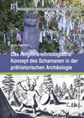 Reymann |  Das religions-ethnologische Konzept des Schamanen in der prähistorischen Archäologie | Buch |  Sack Fachmedien