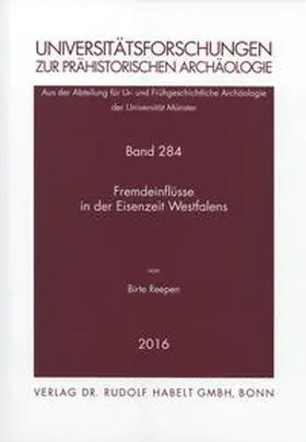 Reepen |  Fremdeinflüsse in der Eisenzeit Westfalens | Buch |  Sack Fachmedien