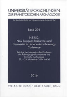 Christ / Enzmann / Jürgens |  N.E.R.D. New European Researches and Discoveries in Underwaterarchaeology Conference | Buch |  Sack Fachmedien