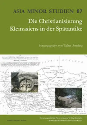 Ameling |  Die Christianisierung Kleinasiens in der Spätantike | Buch |  Sack Fachmedien