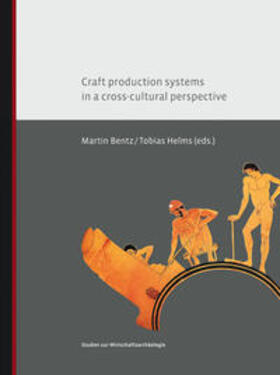 Bentz / Helms |  Craft production systems in a cross-cultural perspective | Buch |  Sack Fachmedien
