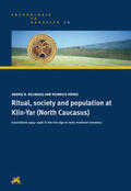 Belinskij / Härke |  Ritual, society and population at Klin-Yar (North Caucasus) | Buch |  Sack Fachmedien
