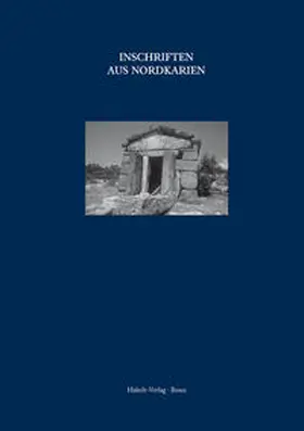 Blümel |  Inschriften griechischer Städte aus Kleinasien, Band 71: Inschriften aus Nordkarien | Buch |  Sack Fachmedien